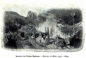 Oran - Theatre Bastrana - Incendie de 1902